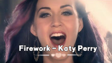 欧美金曲《Firework-Katy Perry》每个人都能像烟花般绽放！