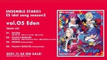 【试听】Eden新曲 EXCEED/Psyche’s Butterfly